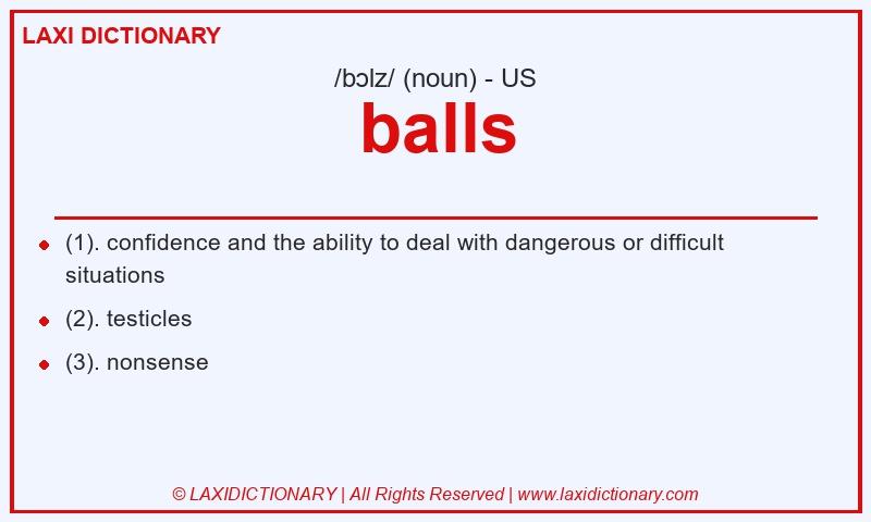 Definition balls in American English