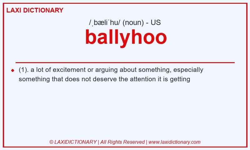 Definition ballyhoo in American English