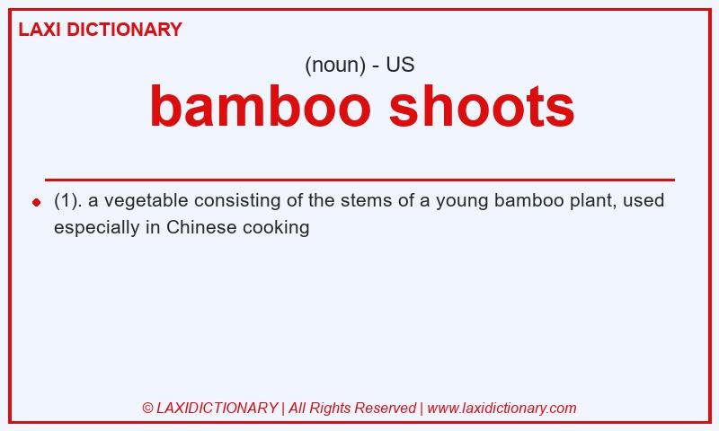 Definition bamboo shoots in American English
