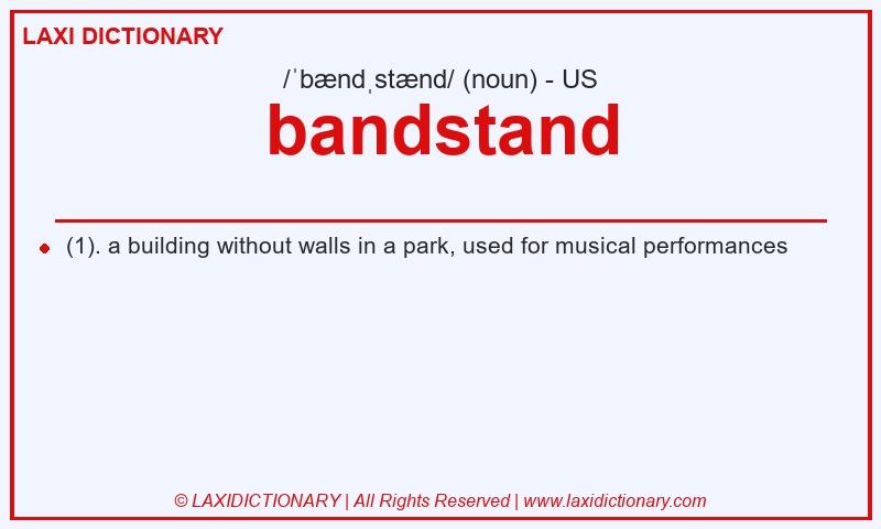 Definition bandstand in American English
