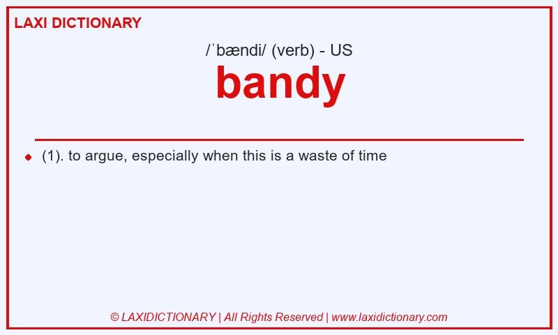 Definition bandy in American English