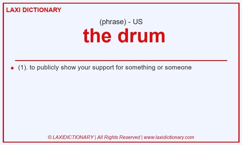 Definition the drum in American English