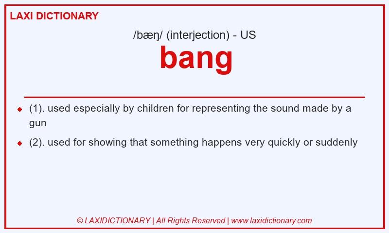 Definition bang in American English