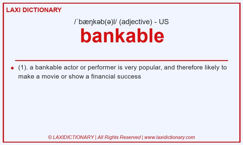 Definition bankable in American English
