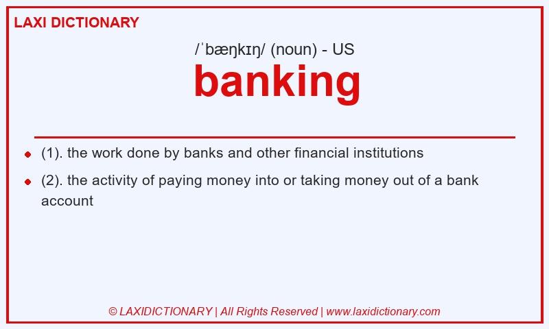 Definition banking in American English