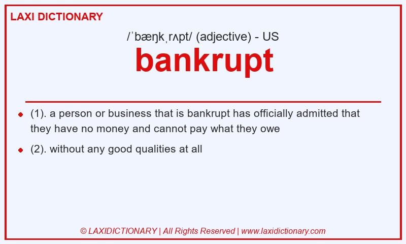 Definition bankrupt in American English