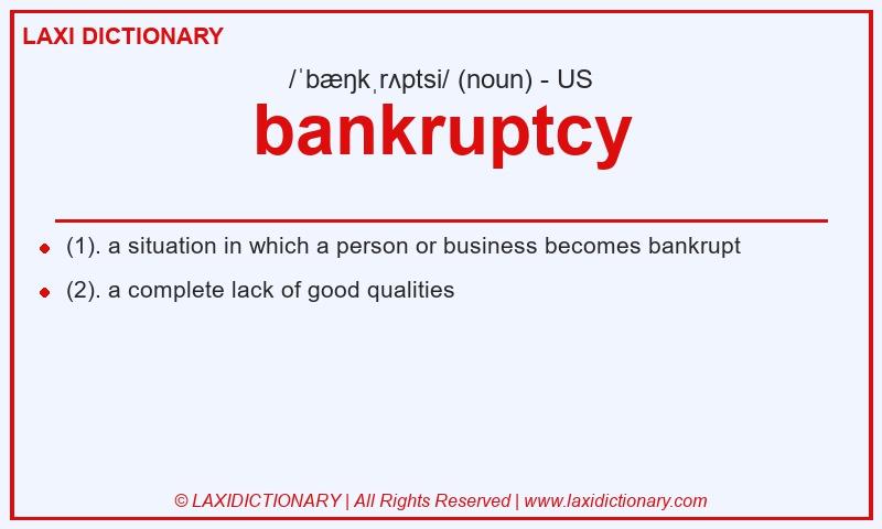 Definition bankruptcy in American English