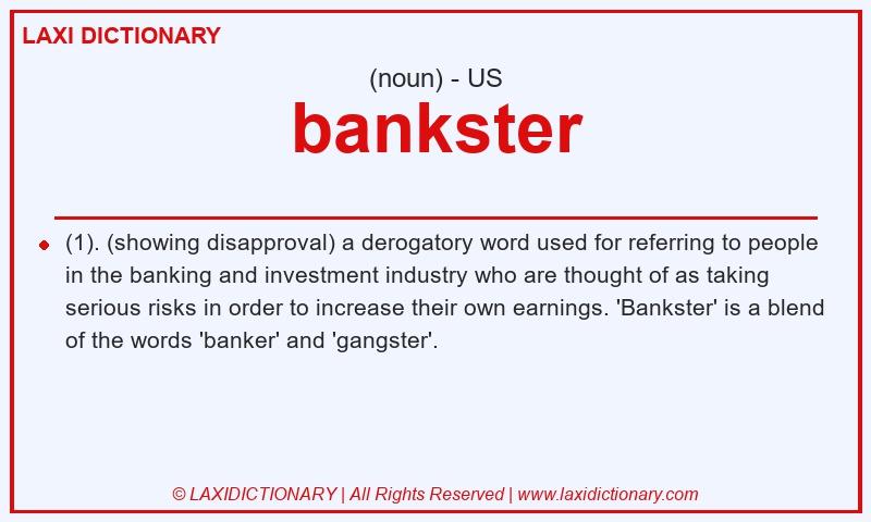Definition bankster in American English