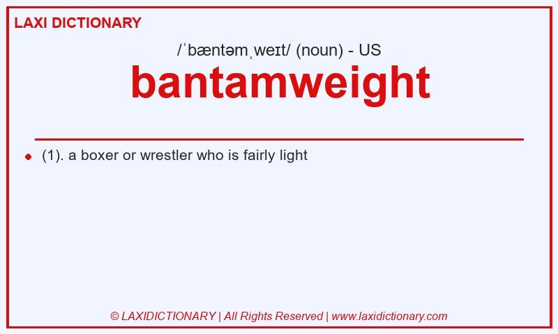 Definition bantamweight in American English