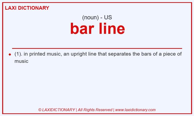 Definition bar line in American English