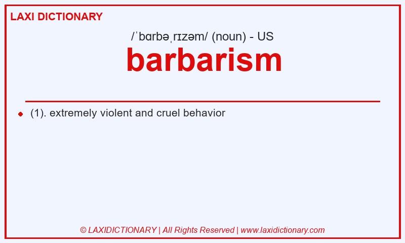 Definition barbarism in American English