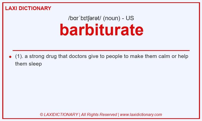 Definition barbiturate in American English