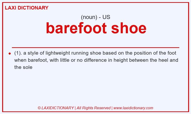 Definition barefoot shoe in American English
