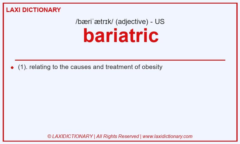 Definition bariatric in American English
