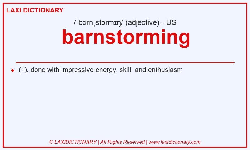 Definition barnstorming in American English
