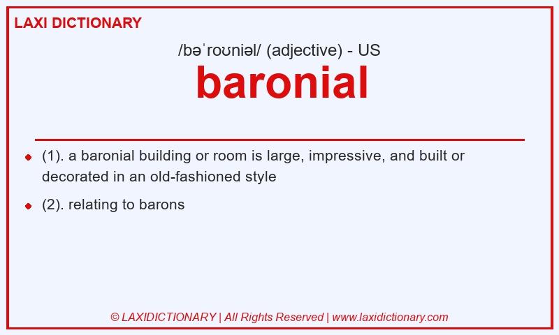 Definition baronial in American English