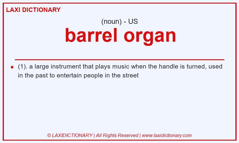 Definition barrel organ in American English