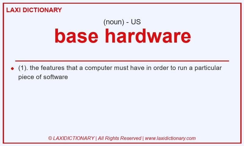 Definition base hardware in American English