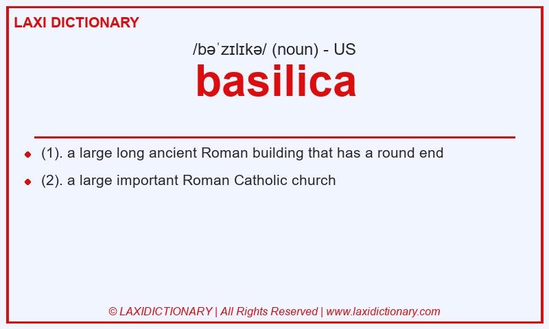 Definition basilica in American English