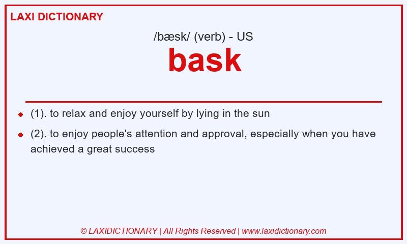 Definition bask in American English