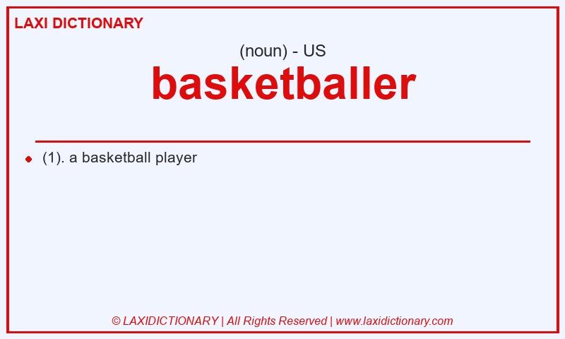 Definition basketballer in American English