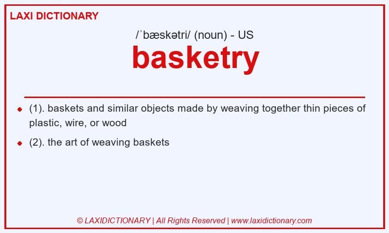 Definition basketry in American English