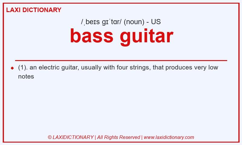 Definition bass guitar in American English