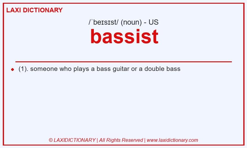Definition bassist in American English