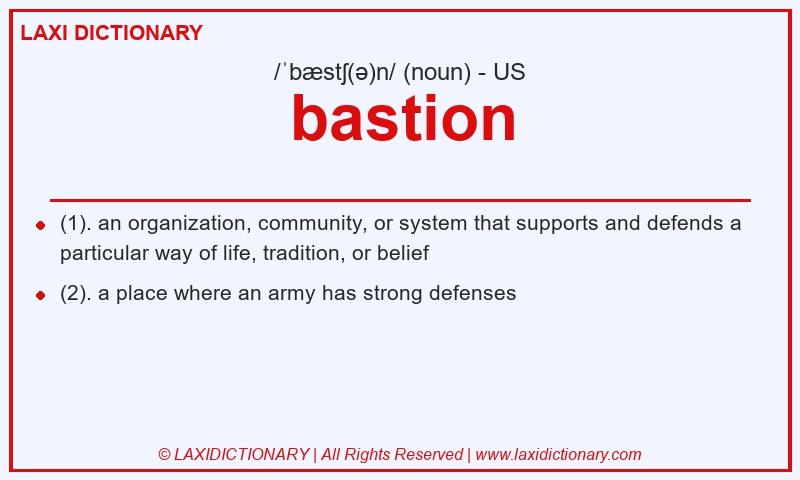 Definition bastion in American English