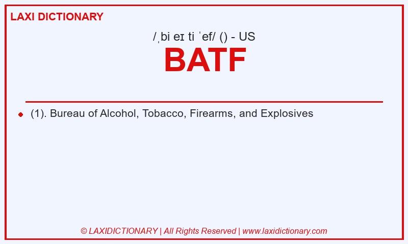 Definition BATF in American English