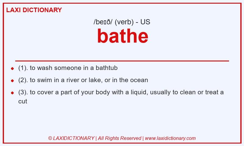 Definition bathe in American English