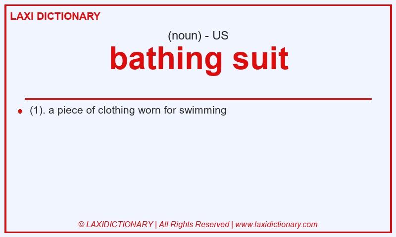 Definition bathing suit in American English