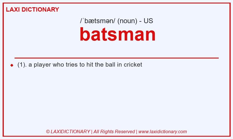 Definition batsman in American English