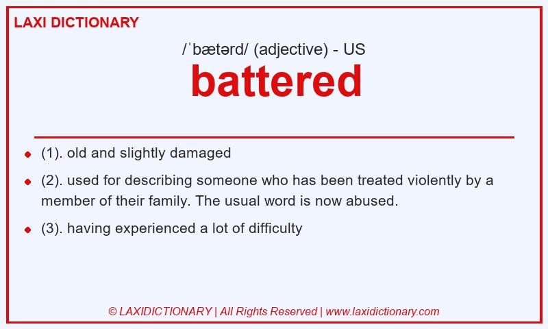 Definition battered in American English