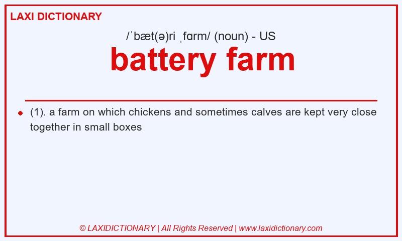 Definition battery farm in American English
