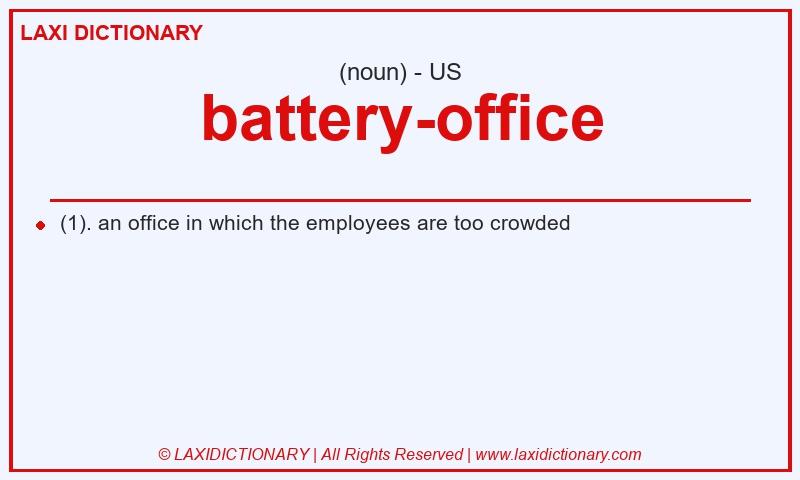 Definition battery-office in American English