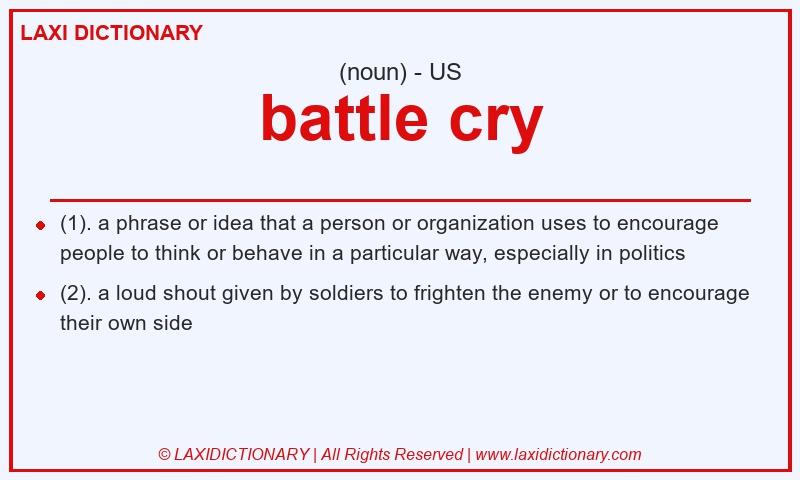 Definition battle cry in American English