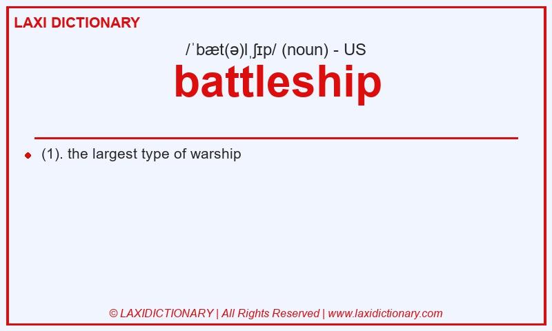 Definition battleship in American English