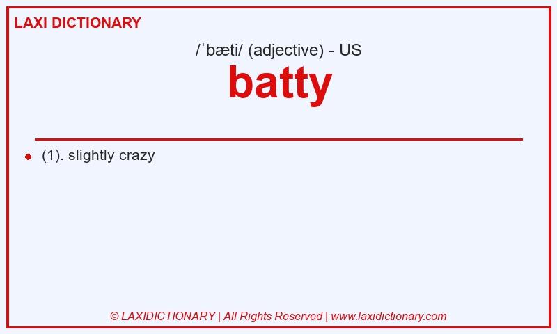 Definition batty in American English