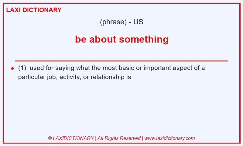 Definition be about something in American English