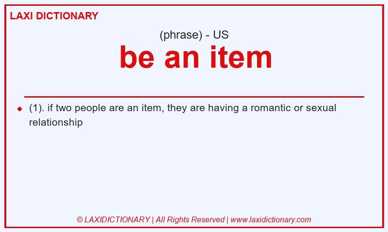 Definition be an item in American English