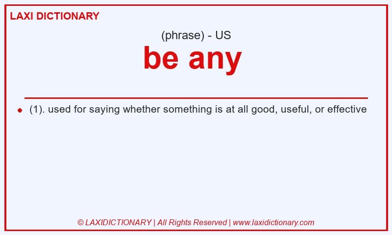 Definition be any in American English