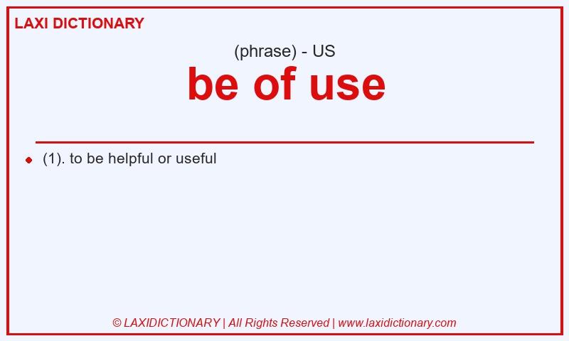 Definition be of use in American English