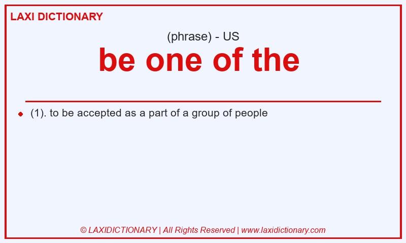 Definition be one of the in American English
