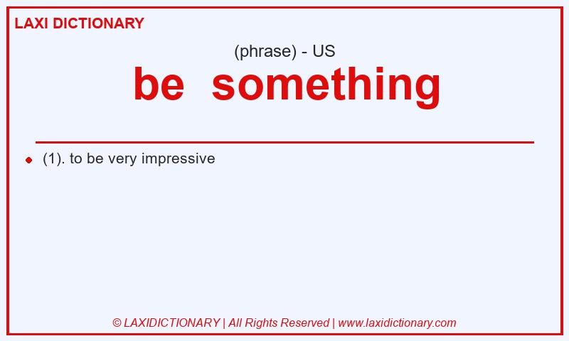 Definition be something in American English