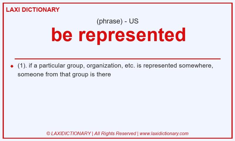 Definition be represented in American English