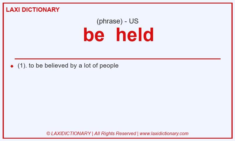 Definition be  held in American English