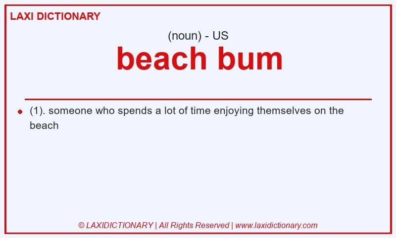 Definition beach bum in American English