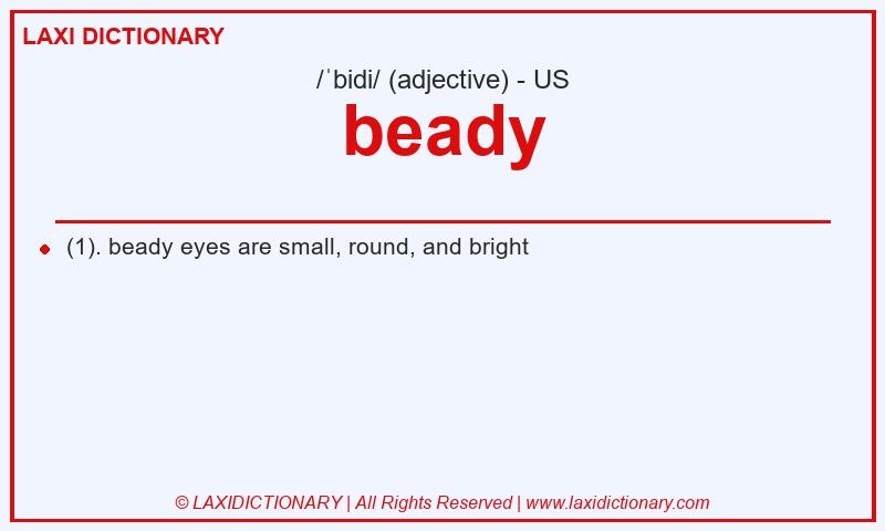 Definition beady in American English