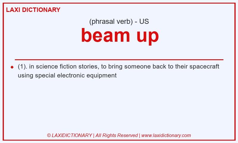 Definition beam up in American English